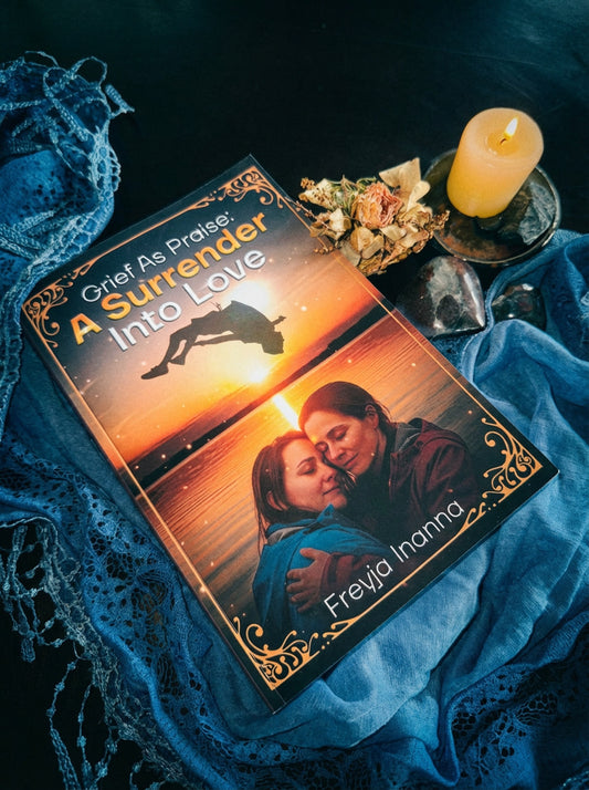 Grief as Praise: A Surrender Into Love